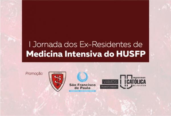 Medicina realiza a I Jornada dos Ex-Residentes do HUSFP