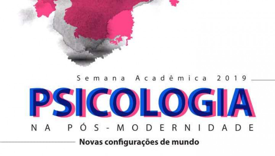 Psicologia na Pós-Modernidade é assunto de Semana Acadêmica na UCPel
