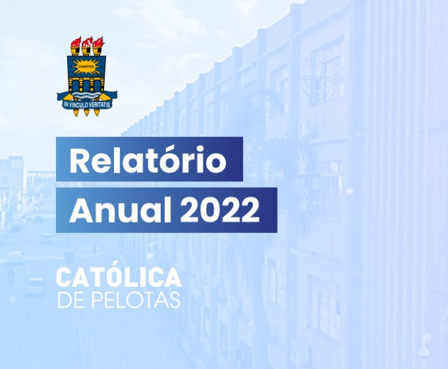 UCPel divulga Relatório Anual de 2022
